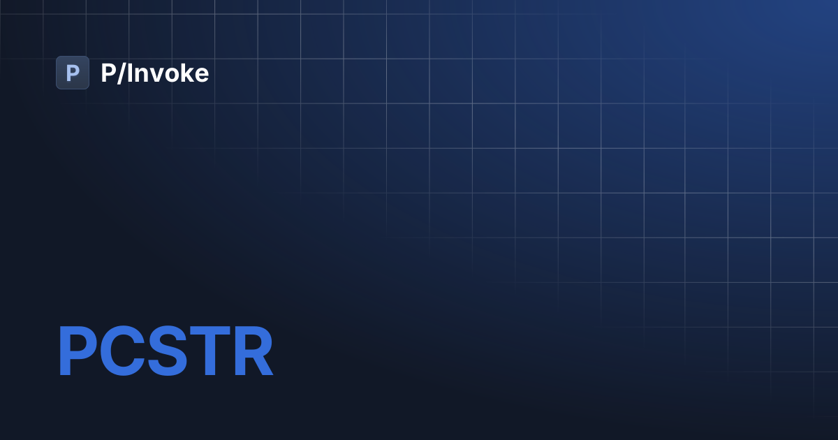 PCSTR | P/Invoke