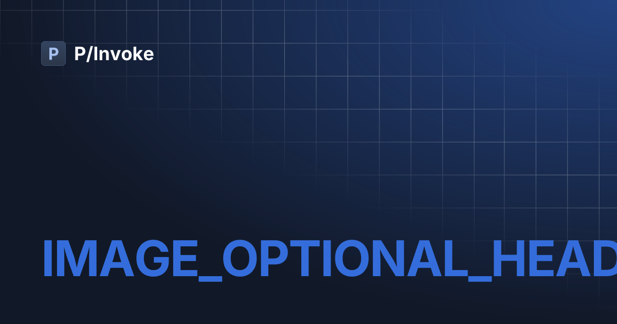 IMAGE_OPTIONAL_HEADER64 | P/Invoke